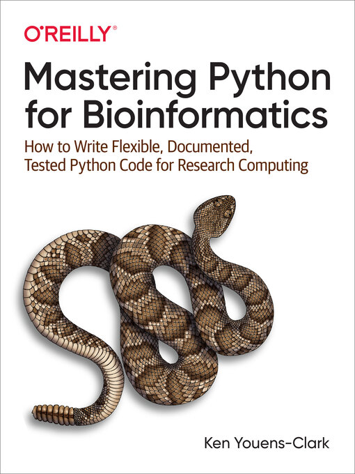 Title details for Mastering Python for Bioinformatics by Ken Youens-Clark - Available